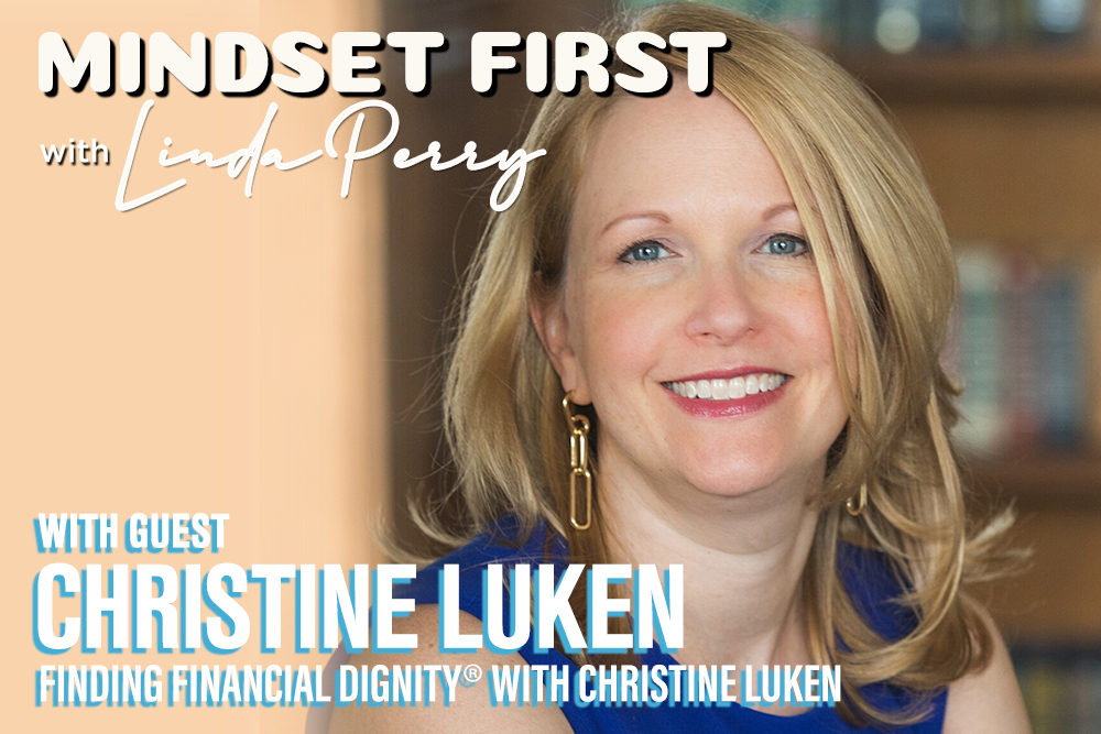 Episode #15: Finding Financial Dignity® with Christine Luken