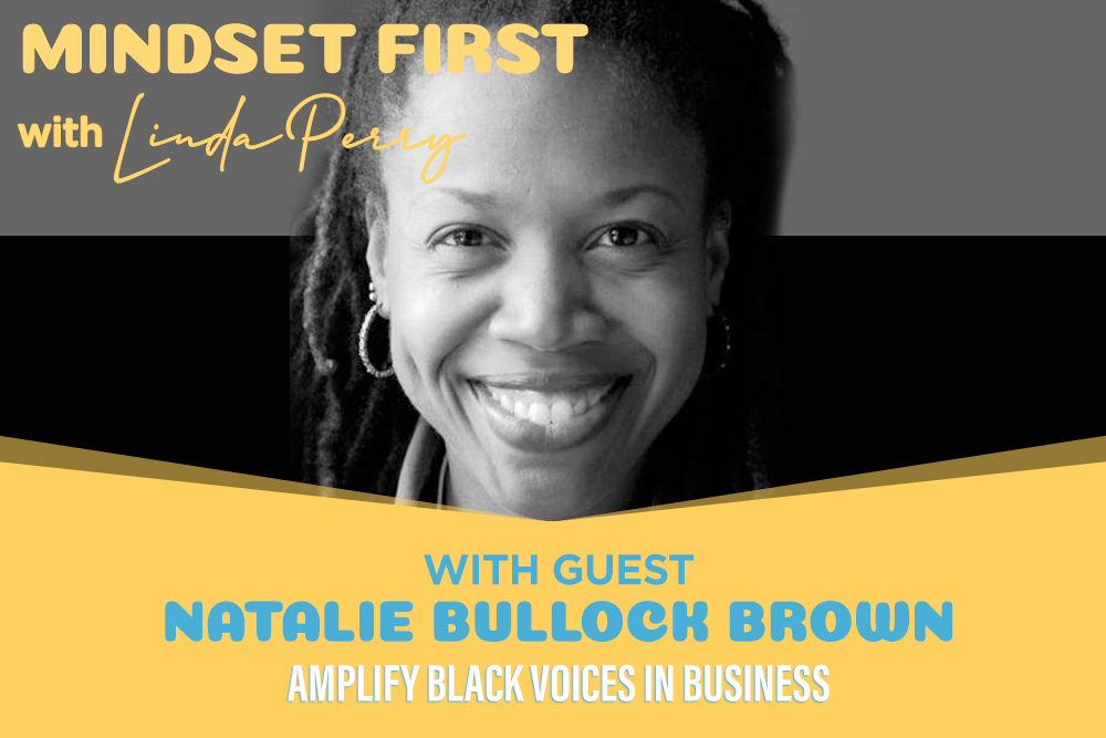 Episode #23: Amplify Black Voices in Business with Natalie Bullock Brown
