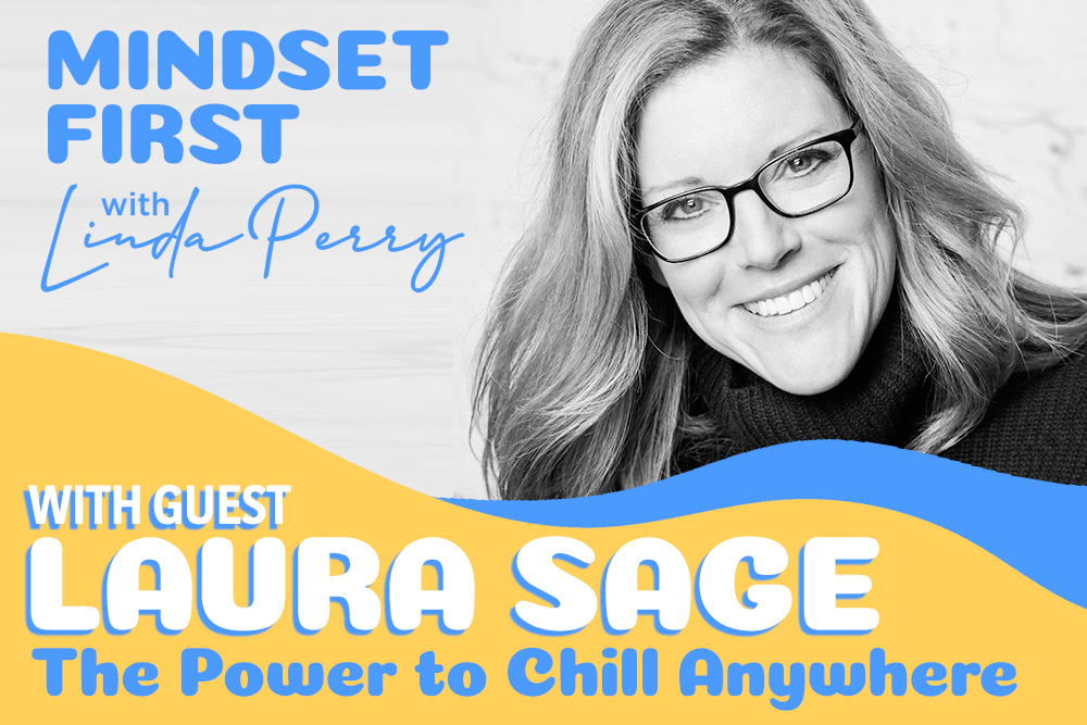 Episode #41: The Power to Chill Anywhere with Laura Sage