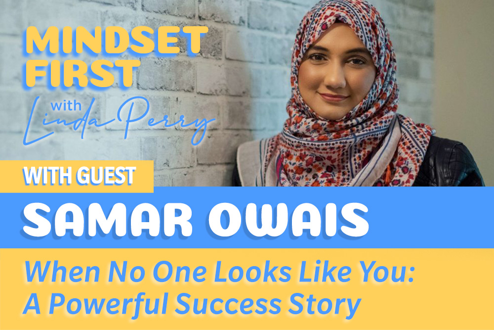 Episode #95: When No One Looks Like You: A Powerful Success Story with Samar Owais